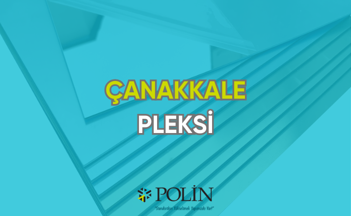 çanakkale pleksi fiyatları