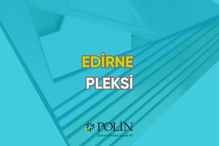 edirne-pleksi